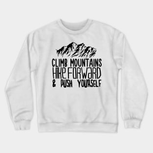 Push Yourself Crewneck Sweatshirt